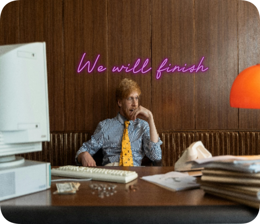 We will finish